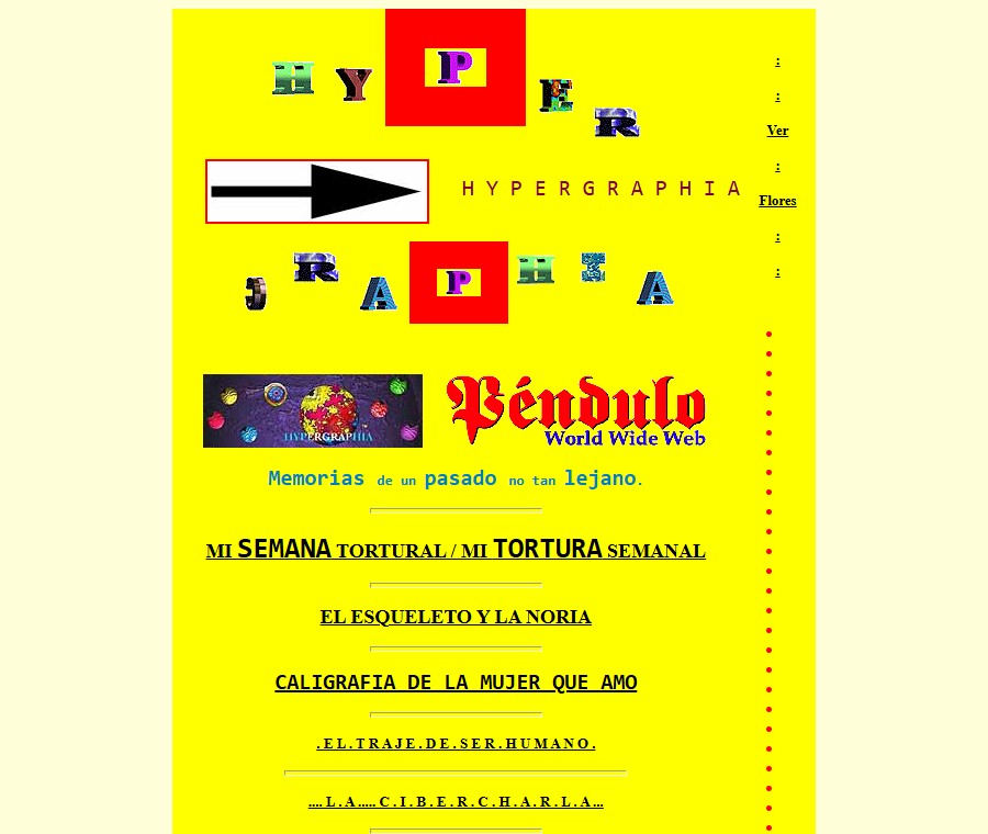 La página de entrada de Hypergraphia en 1997: letras GIF texturizadas que deletrean HYPERGRAPHIA, una flecha dominante negra, el banner de Péndulo World Wide Web y una lista de piezas-poema, todo sobre fondo amarillo.